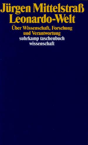 ISBN 9783518286425: Leonardo-Welt - Über Wissenschaft, Forschung und Verantwortung