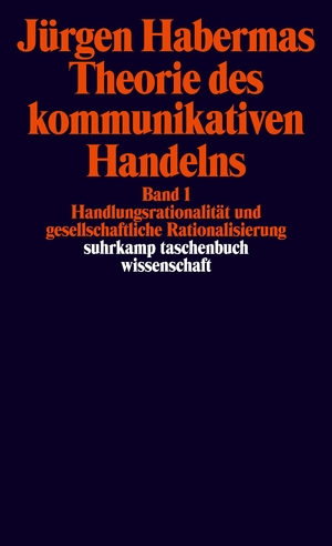 ISBN 9783518287750: Theorie des kommunikativen Handelns - Band I: Handlungsrationalität und gesell. Rationalisierung. Band II: Zur Kritik der funktionalistischen Vernunft