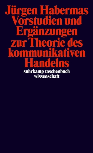 ISBN 9783518287767: Vorstudien und Ergänzungen zur Theorie des kommunikativen Handelns