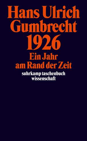 ISBN 9783518292556: 1926. Ein Jahr am Rand der Zeit.