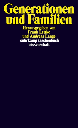 ISBN 9783518294116: Generationen und Familien – Analysen – Konzepte – gesellschaftliche Spannungsfelder