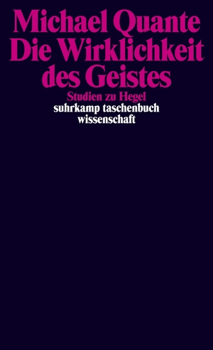 ISBN 9783518295397: Die Wirklichkeit des Geistes – Studien zu Hegel