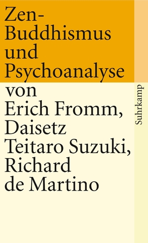 gebrauchtes Buch – Fromm, Erich – Zen-Buddhismus und Psychoanalyse. Die Übersetzung besorgte Marion Steipe. Suhrkamp-Taschenbuch , 37.