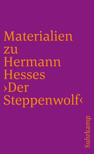 neues Buch – Hermann Hesse – Materialien zu Hermann Hesses 'Der Steppenwolf' | Hermann Hesse | Taschenbuch | 424 S. | Deutsch | 1998 | Suhrkamp | EAN 9783518365533