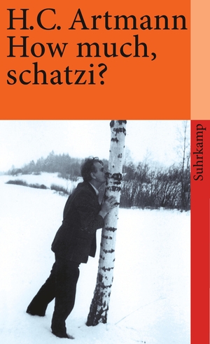 ISBN 9783518366363: How much, schatzi?