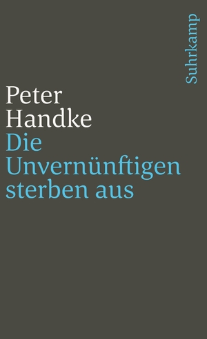 ISBN 9783518366684: Die Unvernünftigen sterben aus