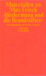 ISBN 9783518370032: Materialien zu Max Frisch "Biedermann und die Brandstifter"