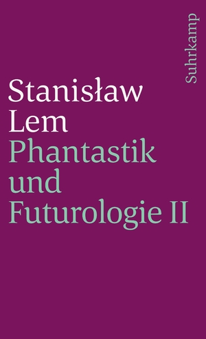 ISBN 9783518375136: Phantastik und Futurologie II. (Phantastische Bibliothek, 126).