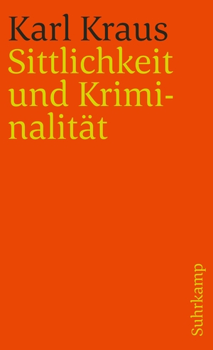 ISBN 9783518378113: Schriften in den suhrkamp taschenbüchern. Erste Abteilung. Zwölf Bände - Band 1: Sittlichkeit und Kriminalität