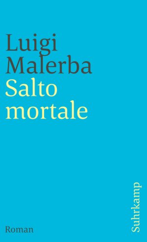 gebrauchtes Buch – Luigi Malerba – Salto mortale. Roman. st 1363