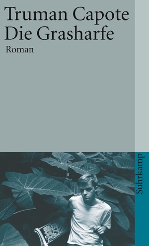 ISBN 9783518382967: Die Grasharfe – Roman