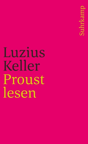 gebrauchtes Buch – Luzius Keller – Proust lesen (suhrkamp taschenbuch)