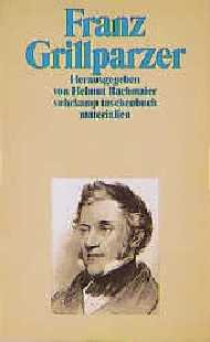 ISBN 9783518385784: Franz Grillparzer – Herausgegeben von Helmut Bachmaier