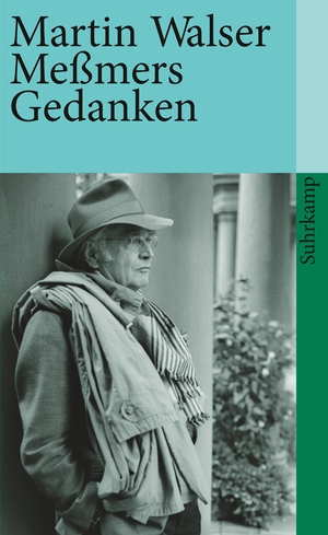 ISBN 9783518386408: Meßmers Gedanken