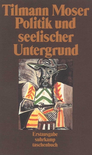 ISBN 9783518387580: Politik und seelischer Untergrund: Aufsätze und Vorträge (suhrkamp taschenbuch)