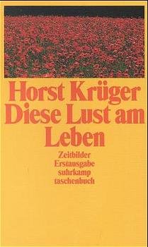 ISBN 9783518387634: Diese Lust am Leben - Zeitbilder