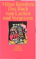 ISBN 9783518387887: Das Buch vom Lachen und Vergessen – Roman. Aus dem Tschechischen von Susanna Roth