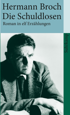 ISBN 9783518388679: Kommentierte Werkausgabe. Romane und Erzählungen.: Band 5: Die Schuldlosen. Roman in elf Erzählungen (suhrkamp taschenbuch)