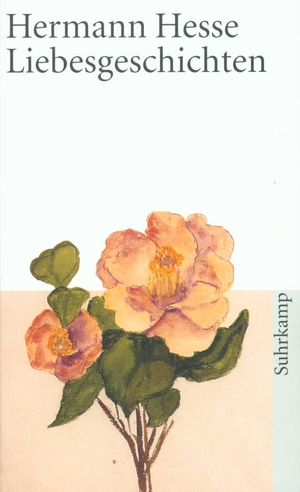 gebrauchtes Buch – Hermann Hesse – Liebesgeschichten; Herausgegeben und mit einem Nachwort versehen von Volker Michels - Suhrkamp Taschenbuch 2400 - 5. Auflage 2001