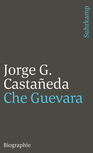 ISBN 9783518394113: Che Guevara - Biographie