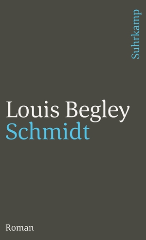 gebrauchtes Buch – Begley, Louis und Christa Krüger – Schmidt Roman