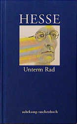 ISBN 9783518396469: Unterm Rad – Erzählung
