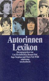 ISBN 9783518399187: Autorinnen Lexikon (suhrkamp taschenbuch) [Taschenbuch] von Hechtfischer, Ute