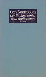 ISBN 9783518405185: Der Buddha hinter dem Bretterzaun