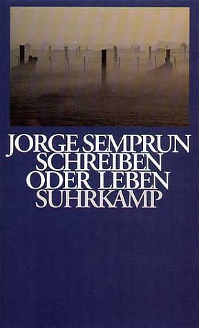 gebrauchtes Buch – Jorge Semprún – Schreiben oder Leben Jorge Semprun. Aus dem Franz. von Eva Moldenhauer