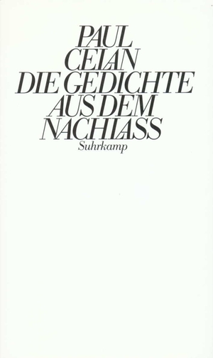 gebrauchtes Buch – Paul Celan – Die Gedichte aus dem Nachlass