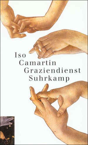 ISBN 9783518410363: Graziendienst. Umschlag von Hermann Michels nach einer Abbildung von Sandro Botticelli.