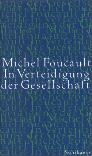 ISBN 9783518410684: In Verteidigung der Gesellschaft - Vorlesungen am Collège de France 1975/1976