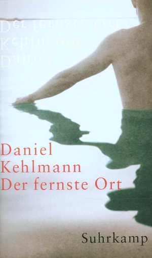 ISBN 9783518412657: Der fernste Ort