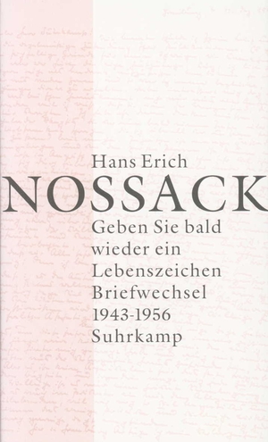 ISBN 9783518412787: Geben Sie bald wieder ein Lebenszeichen - Briefwechsel 1943-1956 - Band 1: Briefe - Band 2: Kommentar