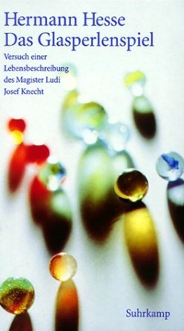 ISBN 9783518413357: Das Glasperlenspiel - [Versuch einer Lebensbeschreibung des Magister Ludi Josef Knecht]