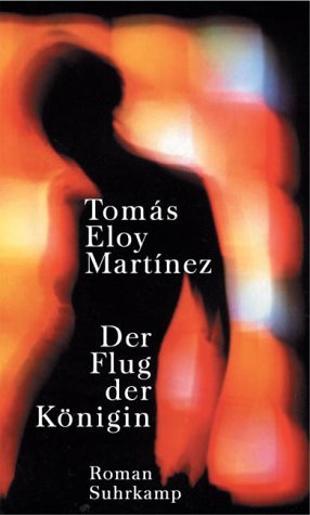 ISBN 9783518414743: Der Flug der Königin. Roman. Aus dem Spanischen von Peter Schwaar