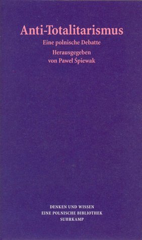 ISBN 9783518414842: Anti-Totalitarismus - Eine polnische Debatte