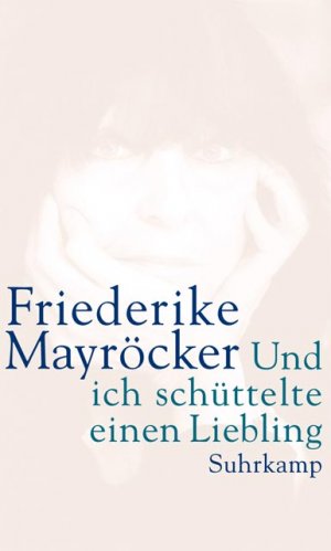 ISBN 9783518417096: Und ich schüttelte einen Liebling