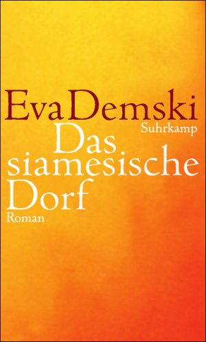 ISBN 9783518417409: Das siamesische Dorf