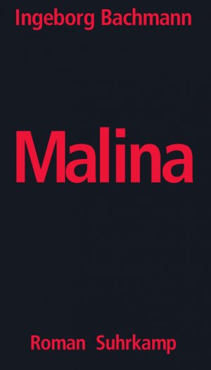 ISBN 9783518417706: Malina – Roman