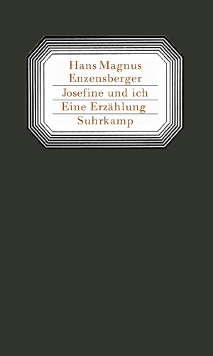 ISBN 9783518418215: Josefine und ich : Eine Erzählung. Hans Magnus Enzensberger