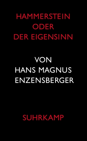 ISBN 9783518419601: Hammerstein oder Der Eigensinn