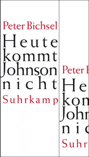 ISBN 9783518420263: Heute kommt Johnson nicht – Kolumnen 2005-2008