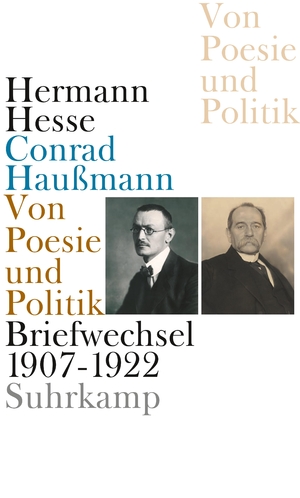 ISBN 9783518422588: Von Poesie und Politik: Briefwechsel 1907 - 1922 Briefwechsel 1907 - 1922