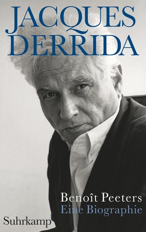 neues Buch – Benoit Peeters – Jacques Derrida