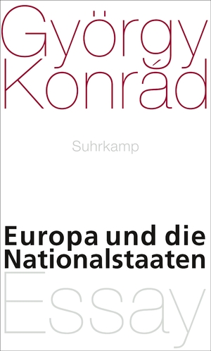 ISBN 9783518423714: Europa und die Nationalstaaten - Essay