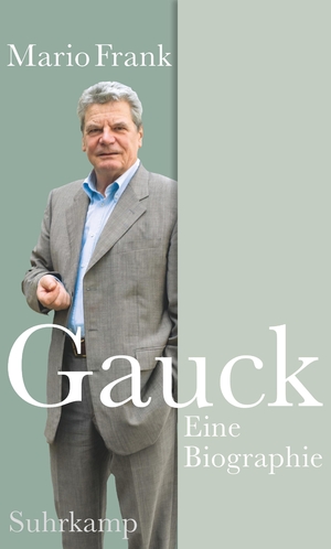 ISBN 9783518424117: Gauck - Eine Biographie