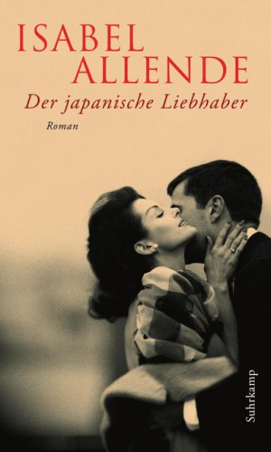 ISBN 9783518424964: Der japanische Liebhaber - Roman; Aus dem Spanischen von Svenja Becker - 1. Auflage 2015