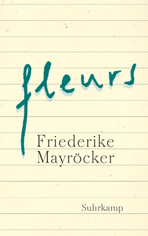 gebrauchtes Buch – Friederike Mayröcker – fleurs.