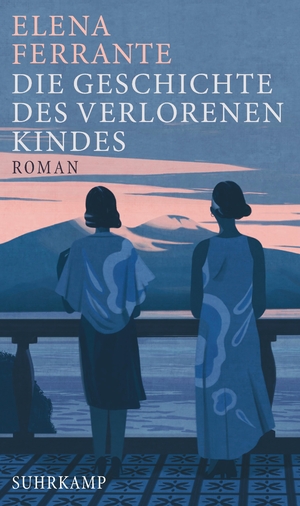 ISBN 9783518425763: Die Geschichte des verlorenen Kindes – Band 4 der Neapolitanischen Saga (Reife und Alter)